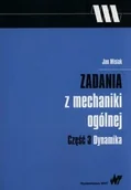 Nauka - Wydawnictwo Naukowe PWN Zadania z mechaniki ogólnej Część 3 Dynamika - Jan Misiak - miniaturka - grafika 1