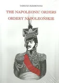 Militaria i wojskowość - Ordery napoleońskie Ordery generałów polskich w epoce napoleońskiej Jeziorowski Tadeusz LETNIA WYPRZEDAŻ DO 80% - miniaturka - grafika 1