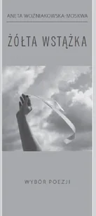 Żółta wstążka - Poezja - miniaturka - grafika 2