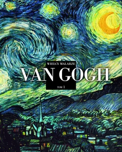 Wielcy malarze T.1 Van Gogh - Biografie i autobiografie - miniaturka - grafika 2