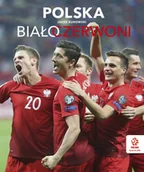 Ludzie sportu - Polska. Biało-czerwoni - miniaturka - grafika 1