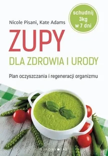 Bukowy Las Zupy dla zdrowia i urody LIT-10281 - Książki kucharskie - miniaturka - grafika 2