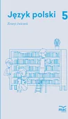 Podręczniki dla szkół podstawowych - Wydawnictwo MAC Język polski. Zeszyt ćwiczeń klasa 5 880822 - miniaturka - grafika 1