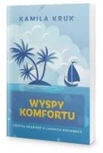 Biznes - Kamila Kruk Wyspy komfortu  Kamila Kruk (DRUK) - miniaturka - grafika 1
