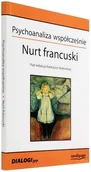 Książki medyczne - MediPage PSYCHOANALIZA WSPÓŁCZEŚNIE. NURT FRANCUSKI. WALEWSKA - miniaturka - grafika 1