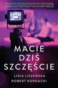 Skarpa Warszawska Macie dziś szczęście - Lidia Liszewska, Robert Kornacki - Literatura obyczajowa - miniaturka - grafika 2