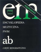 Książki o kulturze i sztuce - Encyklopedia muzyczna PWM część biograficzna - tom 1 - ""AB"" - suplement - Polskie Muzyczne - miniaturka - grafika 1