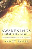 Książki do nauki języka angielskiego - Rynes Nancy Awakenings from the Light: 12 Life Lessons from a Near Death Experience - dostępny od ręki, natychmiastowa wysyłka - miniaturka - grafika 1