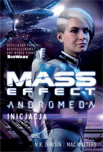 Insignis Media Mass Effect Anromeda Inicjacja N.K Jemisin 1 - Powieści - miniaturka - grafika 2