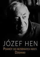 Pamiętniki, dzienniki, listy - Sonia Draga Powrót do bezsennych nocy - Józef Hen - miniaturka - grafika 1