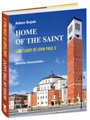 Książki o kinie i teatrze - Home of the Saint - Adam Bujak, Jolanta Sosnowska - miniaturka - grafika 1