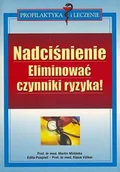 Zdrowie - poradniki - Nadciśnienie - eliminować czynniki ryzyka - Martin Middeke, Pospisil Edita, Klaus Volker - miniaturka - grafika 1