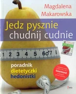 Ciasta, desery, wypieki - Feeria Jedz pysznie chudnij cudnie Magdalena Makarowska - miniaturka - grafika 1