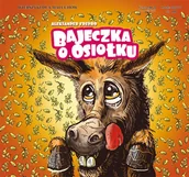 Wierszyki, rymowanki, piosenki - Bajeczka o osiołku Aleksander Fredro - miniaturka - grafika 1