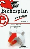 Finanse, księgowość, bankowość - Biznesplan po polsku - Andrzej Tokarski, Maciej Tokarski, Jacek Wójcik - miniaturka - grafika 1