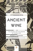 Obcojęzyczne książki historyczne - Patrick E. McGovern Ancient Wine - miniaturka - grafika 1