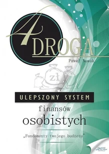 Czwarta droga Ulepszony System Finansów Osobistych - Rozwój osobisty - miniaturka - grafika 2