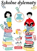 Powieści i opowiadania - Szkolne Dylematy Praca zbiorowa - miniaturka - grafika 1