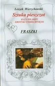 Poezja - Autor Sztuka pieszczot. Raj figlarzy. Erotyki uśmiechnięte. Fraszki - Leszek Wierzchowski - miniaturka - grafika 1