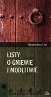 Pamiętniki, dzienniki, listy - Tyniec Listy o gniewie i modlitwie - Barsanufiusz i Jan - miniaturka - grafika 1