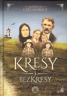 Prohibita Kresy i bezkresy - Czechowicz Jadwiga - Powieści - miniaturka - grafika 2