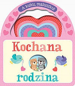 OLESIEJUK A kuku, maluszku! Kochana rodzina praca zbiorowa - Książki edukacyjne - miniaturka - grafika 2