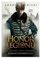 Pamiętniki, dzienniki, listy - Instytut Wydawniczy Erica Andrzej Sawicki Honor Legionu - miniaturka - grafika 1
