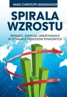 Biznes - Zysk i S-ka Binswanger Hans Christoph Spirala wzrostu - miniaturka - grafika 1