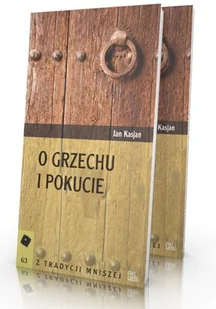 Tyniec Jan Kasjan O grzechu i pokucie. Rozmowa XX i XXIII - Religia i religioznawstwo Tyniec Jan Kasjan O grzechu i pokucie. Rozmowa XX i XXIII - Religia i religioznawstwo - miniaturka - grafika 1