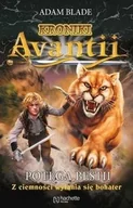 Fantasy - Hachette Livre Adam Blade Potęga bestii. Kroniki Avantii - miniaturka - grafika 1