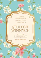 Proza - Ałbena Grabowska Stulecie Winnych Notes kulinarny 80 przepisów - miniaturka - grafika 1