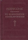 Przewodniki - Ruthenus Przewodnik ilustrowany po województwie stanisławowskiem - miniaturka - grafika 1