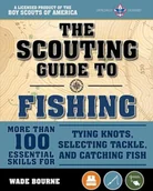 Książki o sporcie obcojęzyczne - Wade Bourne; The Boy Scouts of America The Scouting Guide to Basic Fishing A Licensed Boy Scouts of America Handbook - miniaturka - grafika 1