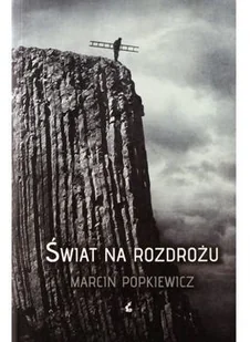 Sonia Draga Świat na rozdrożu - Marcin Popkiewicz - Literatura popularno naukowa dla młodzieży - miniaturka - grafika 2