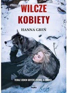 WILCZE KOBIETY Hanna Greń - Kryminały WILCZE KOBIETY Hanna Greń - Kryminały - miniaturka - grafika 2