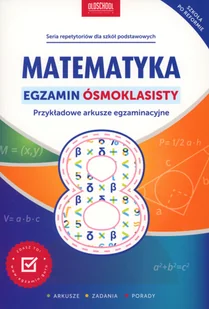 Lingo MATEMATYKA EGZAMIN ÓSMOKLASISTY PRZYKŁADOWE ARKUSZE EGZAMINACYJNE Konstantynowicz Adam Książki z rabatem 70% zabawki z rabatem 50% - Pomoce naukowe - miniaturka - grafika 2