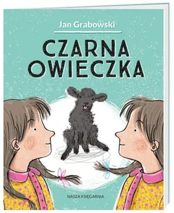 Nasza Księgarnia Czarna owieczka - Jan Grabowski - Lektury szkoła podstawowa - miniaturka - grafika 2