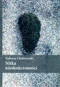 Poezja - Atut Tadeusz Chabrowski Nitka nieskończoności - miniaturka - grafika 1