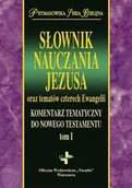 Książki religijne obcojęzyczne - Słownik Nauczania Jezusa oraz tematów czterech Ewangelii - Vocatio - miniaturka - grafika 1