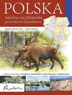 Podręczniki dla liceum - Polska szkolna encyklopedia przyrodniczo-krajoznawcza - Marzena Baranowska, Tomasz Janecki - miniaturka - grafika 1