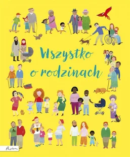 Wszystko o rodzinach - Literatura popularno naukowa dla młodzieży - miniaturka - grafika 2