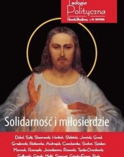 Teologia Polityczna nr 10 2017/2018 Solidarność Praca zbiorowa - Czasopisma - miniaturka - grafika 2