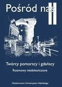 Książki o kulturze i sztuce - Pośród nas II Twórcy pomorscy i gdańscy - miniaturka - grafika 1