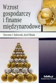 Finanse, księgowość, bankowość - Wzrost gospodarczy i finanse międzynarodowe - Bukowski Sławomir Ireneusz, Józef Misala - miniaturka - grafika 1
