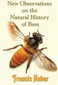 Obcojęzyczne książki naukowe - Benediction Books New Observations on the Natural History of Bees - Huber Francis (Fran Ois) - miniaturka - grafika 1