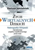 Ekonomia - Poltext Życie wirtualnych dzikich - Dariusz Jemielniak - miniaturka - grafika 1