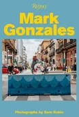 Pozostałe książki - RIZZOLI Mark Gonzales: Adventures in Street Skating - miniaturka - grafika 1