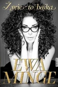 Biografie i autobiografie - The Facto Życie to bajka - Minge Ewa - miniaturka - grafika 1