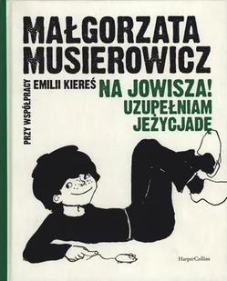 Na Jowisza! Uzupełniam Jeżycjadę - Powieści - miniaturka - grafika 2