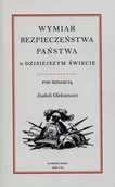 Podręczniki dla szkół wyższych - Wymiar bezpieczeństwa państwa w dzisiejszym świecie - miniaturka - grafika 1